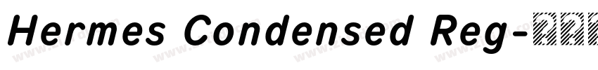 Hermes Condensed Reg字体转换